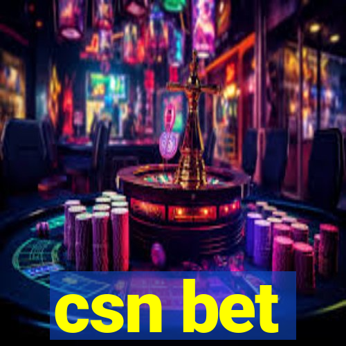 csn bet